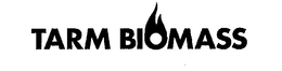 TARM BIOMASS trademark