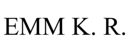 EMM K. R. trademark