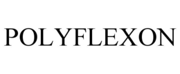 POLYFLEXON trademark