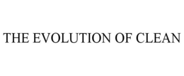 THE EVOLUTION OF CLEAN trademark