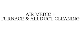 AIR MEDIC + FURNACE & AIR DUCT CLEANING trademark