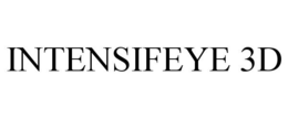 INTENSIFEYE 3D trademark