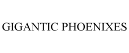 GIGANTIC PHOENIXES trademark