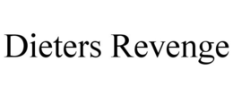 DIETERS REVENGE trademark