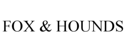 FOX & HOUNDS trademark