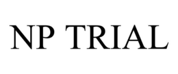 NP TRIAL trademark