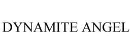 DYNAMITE ANGEL trademark