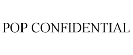 POP CONFIDENTIAL trademark