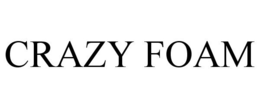 CRAZY FOAM trademark