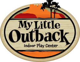 MY LITTLE OUTBACK INDOOR PLAY CENTER trademark
