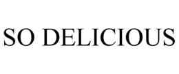 SO DELICIOUS trademark