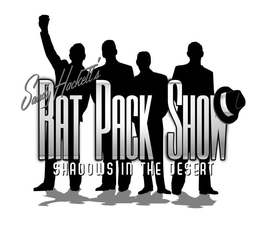 RAT PACK SHOW SANDY HACKETT'S SHADOWS IN THE DESERT trademark