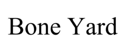 BONE YARD trademark