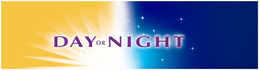 DAY OR NIGHT trademark