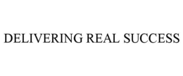 DELIVERING REAL SUCCESS trademark