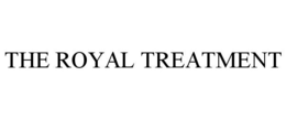THE ROYAL TREATMENT trademark