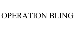 OPERATION BLING trademark
