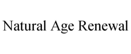 NATURAL AGE RENEWAL trademark