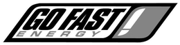 GO FAST ENERGY! trademark