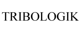 TRIBOLOGIK trademark