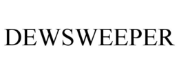 DEWSWEEPER trademark