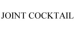 JOINT COCKTAIL trademark