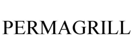 PERMAGRILL trademark