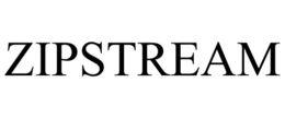 ZIPSTREAM trademark