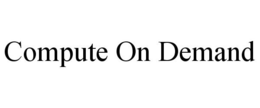 COMPUTE ON DEMAND trademark