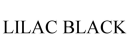 LILAC BLACK trademark