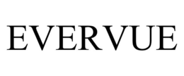 EVERVUE trademark