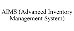 AIMS (ADVANCED INVENTORY MANAGEMENT SYSTEM) trademark