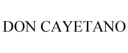 DON CAYETANO trademark