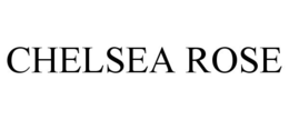 CHELSEA ROSE trademark