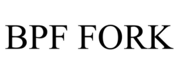 BPF FORK trademark