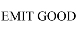 EMIT GOOD trademark