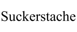 SUCKERSTACHE trademark