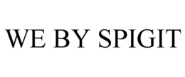 WE BY SPIGIT trademark