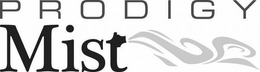 PRODIGY MIST trademark
