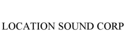 LOCATION SOUND CORP trademark
