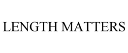 LENGTH MATTERS trademark