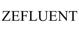 ZEFLUENT trademark