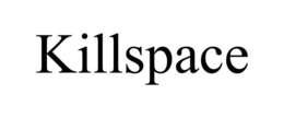 KILLSPACE trademark