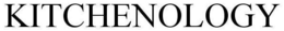KITCHENOLOGY trademark