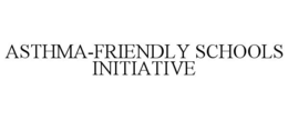 ASTHMA-FRIENDLY SCHOOLS INITIATIVE trademark