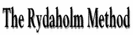 THE RYDAHOLM METHOD trademark