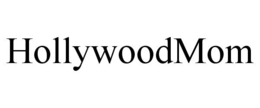 HOLLYWOODMOM trademark