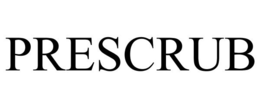 PRESCRUB trademark