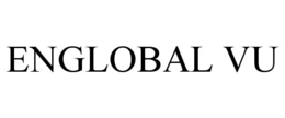 ENGLOBAL VU trademark