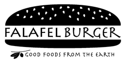 FALAFEL BURGER GOOD FOODS FROM THE EARTH trademark